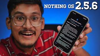 Nothing OS 2.5.6 for Nothing Phone 2a - Nothing Phone 2a New Software Update