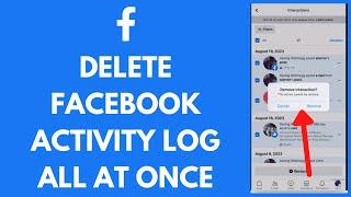 How to Delete Facebook Activity Log (All At Once)