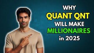 QNT: Why QUANT QNT will make Millionaires in 2025