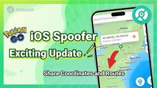 Exciting PoGoskill iOS Update! Perfect for Pokémon Go Fans | Share Your Coordinates and Routes
