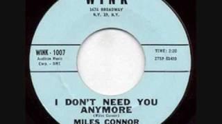 Miles Connor-I Don't Need You Anymore 1962