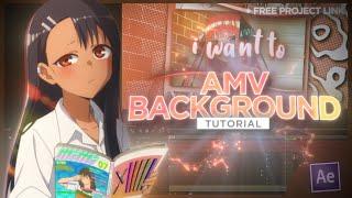 AMV Background Tutorial #2 - After Effects AMV Tutorial 2022 (Free Project File)