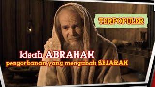 Kisah Abraham Bapa Orang Percaya