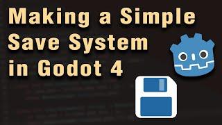 How to Make a Save and Load System in Godot 4 (Tutorial)