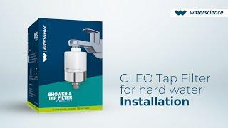 CLEO Tap Filter Installation Steps