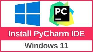 How to Install PyCharm IDE on Windows 11 (2025)