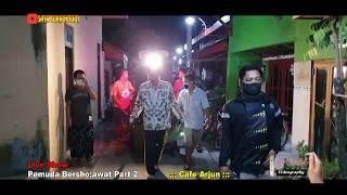 Sahur Sahur - Pemuda Bersholawat Part 2 - Kauman wedung Demak