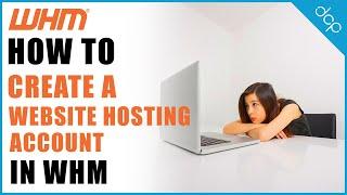 Create A New Hosting Account Using WHM 11 Web Host Manager Tutorial