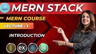 #1 - MERN Stack | Course Introduction @FameWorldeducatonalhub