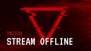 Currently Offline Twitch Video Template (Editable)