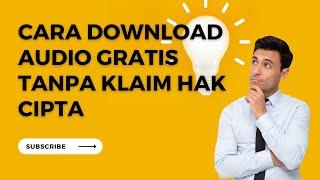 CARA DOWNLOAD BACKSOUND BEBAS COPYRIGHT DARI YOUTUBE TOOLS!! | Tanpa Klaim Hak Cipta