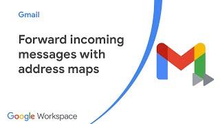 Forward incoming messages with address maps