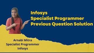 Infosys Specialist Programmer Previous Year Questions Discussion | Video - 3.