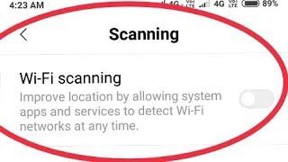 Wi‑Fi scanning || Improve location by allowing system apps and services In Redmi Note 5 Pro