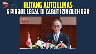 hutang auto LUNAS ! 6 PINJOL legal ini Di Cabut izin OJK jadi Ilegal