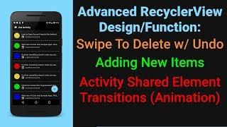 Let's Build a RecyclerView App Part 3 | Add, Swipe Delete, Undo, Dividers, Shared Element Transition