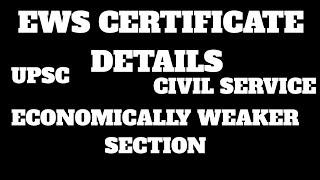 EWS CERTIFICATE UPSC - (FORMAT) - ( GENERAL 10% QUOTA) - (ECONOMICALLY WEAKER SECTIONS) 