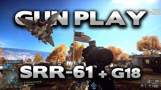 Battlefield 4 Gun Play : SRR 61 + G18