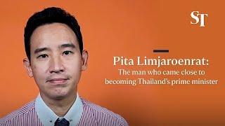 Pita Limjaroenrat: The man who came close to becoming Thailand’s prime minister