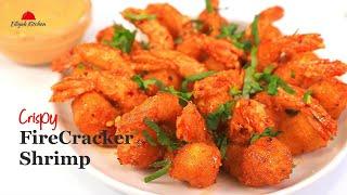 Quick & Easy Firecracker Shrimp | How to Make Firecracker Shrimp