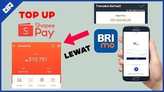 Cara Top Up ShopeePay lewat BRI Mobile Versi Terbaru 2020