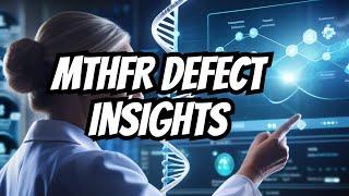 MTHFR Defects Uncovered: Dr. Ben Lynch's Recommendations