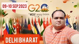 G20 SUMMIT DELHI INDIA   09-10 SEP 2023