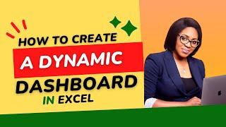 How to Create a Dynamic Dashboard in Excel