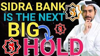 Sidrabank New Update | Why Sidra Bank is the Next Big Hold | Sidra Coin Price