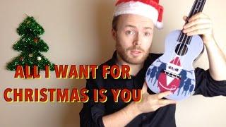 All I Want For Christmas Is You - Mariah Carey (Easy Ukulele Tutorial)