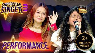 Superstar Singer S3 | Mia की धमाकेदार Performance पर Neha ने बोला 'Wow' | Performance