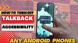 How To Turn OFF / Disable Talkback Accessibility On Infinix Phone | Stop TalkBack Any Android Phones