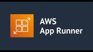 Deploy a Web Application using AWS App Runner