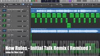 New Rules - Dua Lipa - Initial Talk Remix ( Cng RAM Battery Version)