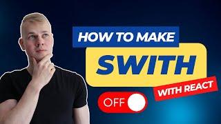 How To Make Toggle/Switch Component with React