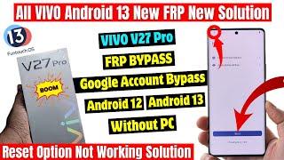 VIVO Frp New Solution 2023 | Vivo V27 / V27 Pro Frp Bypass (without pc) 100% working