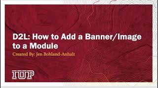 D2L: Adding a Banner/Image to a Module