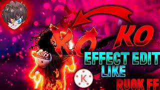 How To Edit Ko Effect Like Ruok FF || How To Edit Free Fire Video