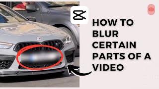 How to Blur anything in a video with capcut | iphone & android.