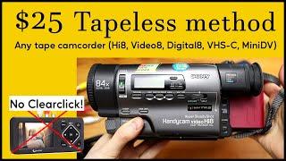 Make your camcorder tapeless on a budget [Hi8, Video8, Digital8, VHS-C...)