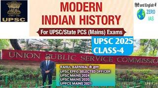 UPSC MAINS 2025 GS 1 MODERN INDIAN HISTORY CLASS 4 ( HINDI+ENGLISH) .