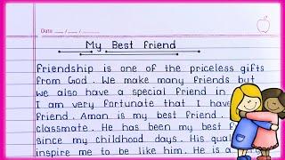 My best friend essay in English || Essay on My Best Friend || Paragraph on My best friend ||