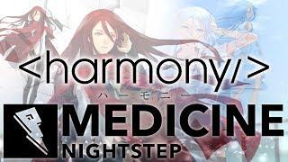 Harmony 「AMV」 MEDICINE -Daughter- (Nightstep Vr)