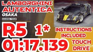 Asphalt UNITE - LAMBORGHINI AUTENTICA Grand Prix Round 5 | 1⭐ Touchdrive | Naniwa Tour