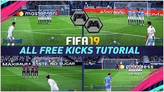 FIFA 19 ALL FREE KICKS TUTORIAL - HOW TO SCORE EVERY FREE KICK (Curve Driven Dipping Trivela Power)
