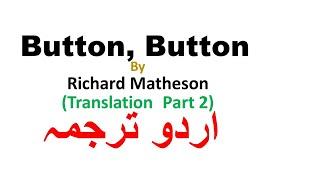 Button, Button Translation Part 2