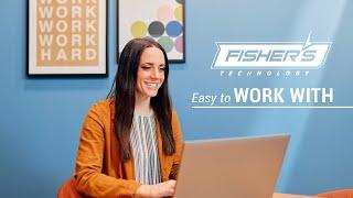 Fisher's Tech - Easy to Work With