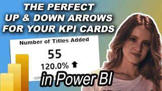 Custom Up and Down Arrows for your KPIs in Power BI