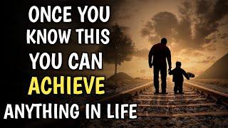 ONCE YOU KNOW THIS YOU CAN ACHIEVE ANYTHING IN LIFE | LIFE CHANGING STORY | MOTIVATIONAL STORY