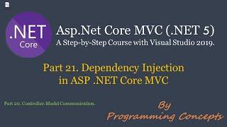 Part 21. Dependency Injection in ASP NET Core MVC | Dependency Injection | .NET Core | AspNetCoreMVC